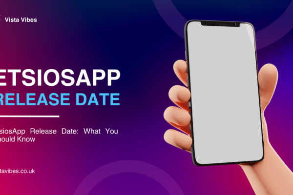 EtsiosApp Release Date