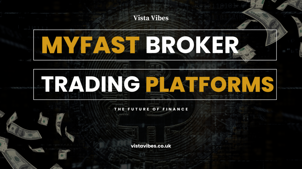 MyFastBroker Trading Platforms