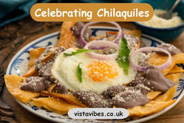 Celebrating Chilaquiles